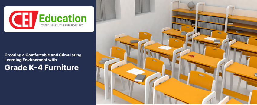 Creating a Comfortable and Stimulating Learning Environment with Grade K-4 Furniture